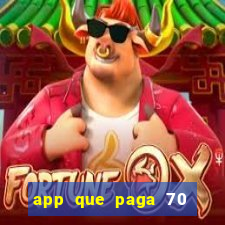 app que paga 70 reais para se cadastrar 2023